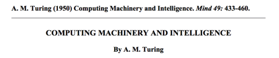 Turing’s seminal 1950 paper, describing the ‘Imitation Game’ experiment